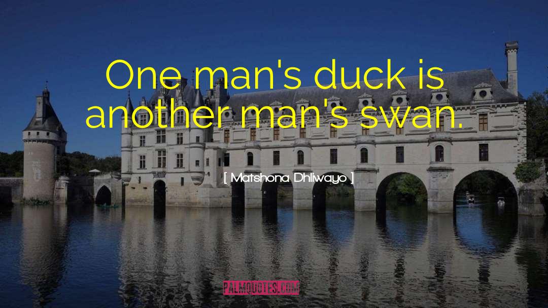Rouen Duck quotes by Matshona Dhliwayo