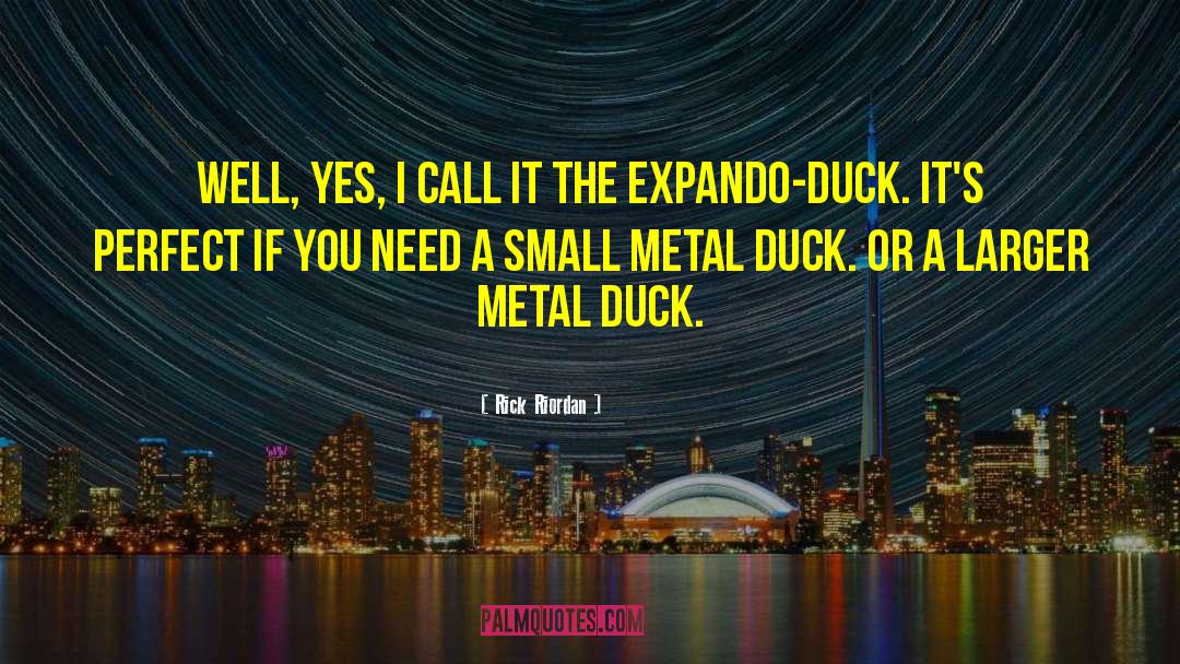 Rouen Duck quotes by Rick Riordan
