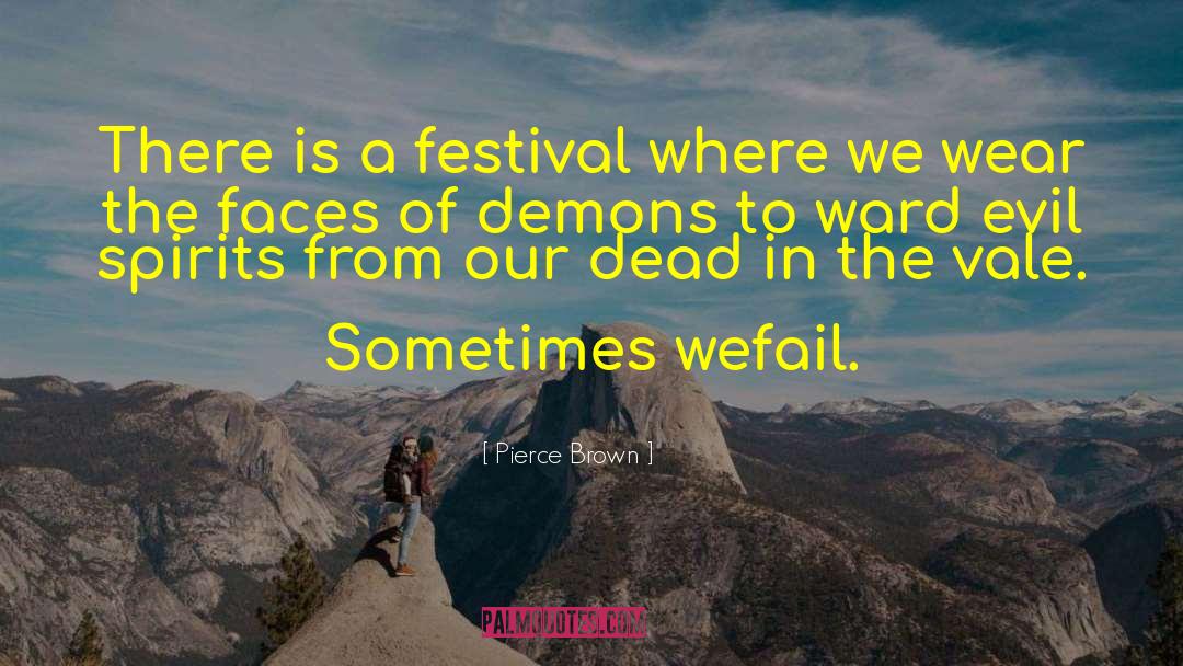 Rougarou Festival quotes by Pierce Brown