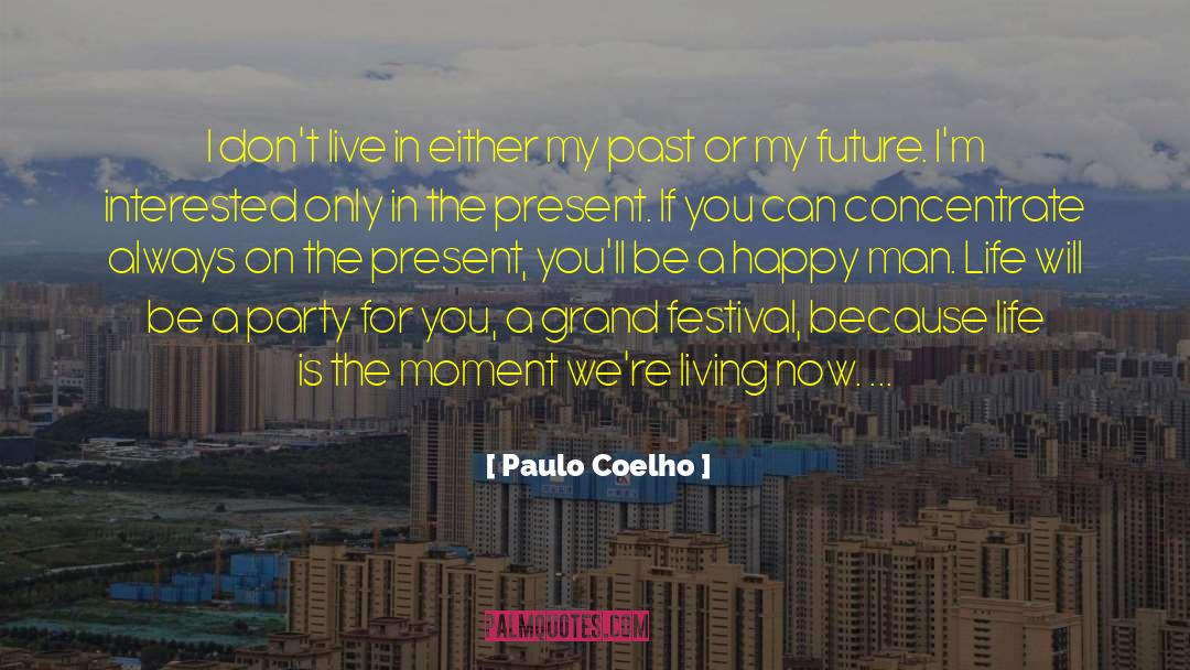 Rougarou Festival quotes by Paulo Coelho