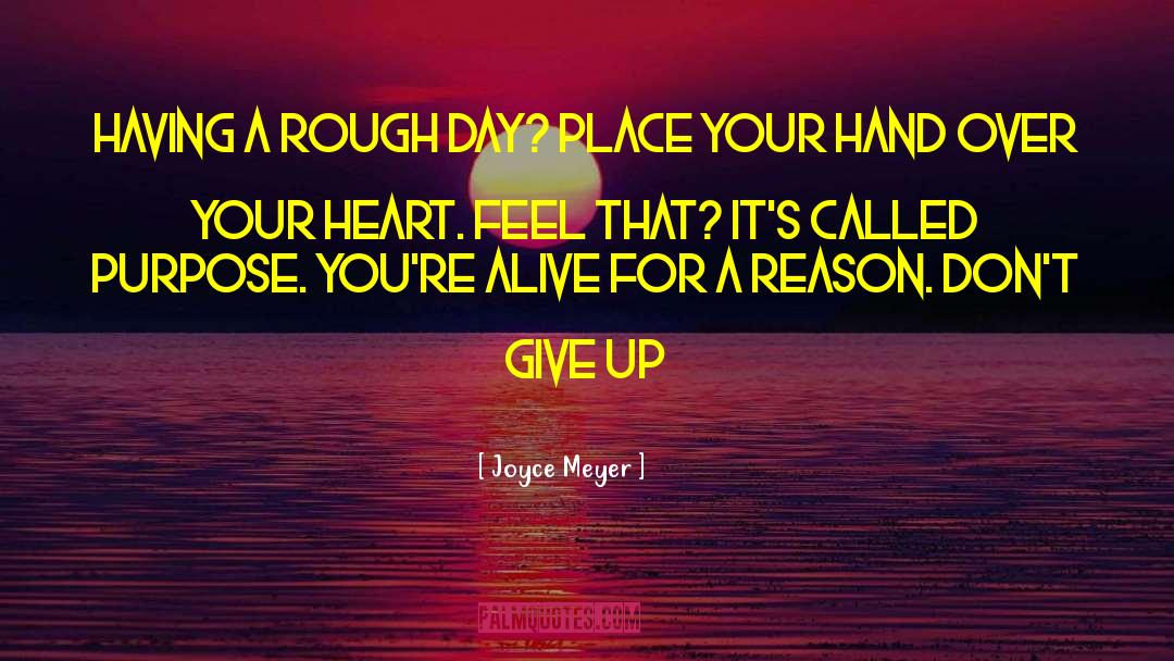 Rough Day quotes by Joyce Meyer