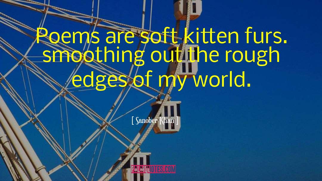 Rough Edges quotes by Sanober Khan