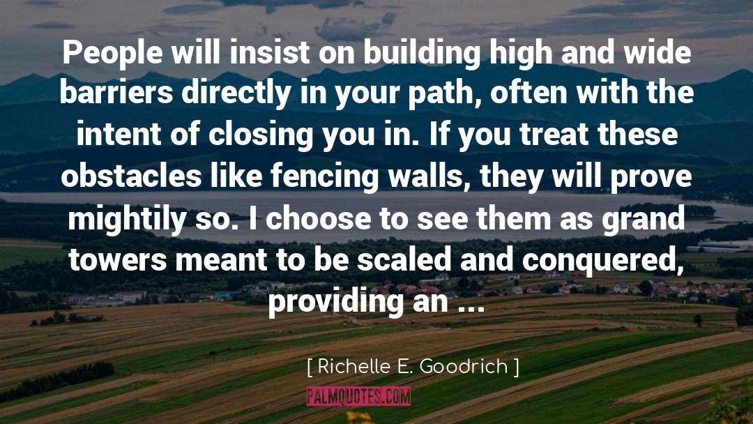 Rough Road Ahead quotes by Richelle E. Goodrich