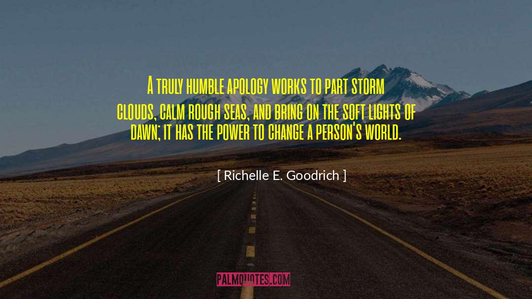 Rough Seas quotes by Richelle E. Goodrich