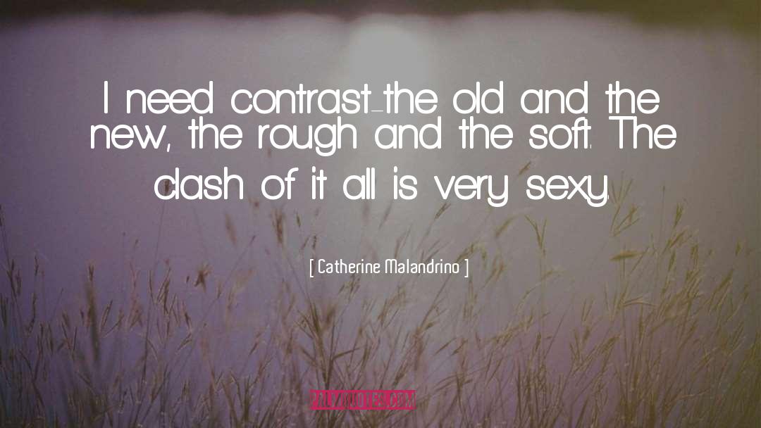 Rough Sex quotes by Catherine Malandrino