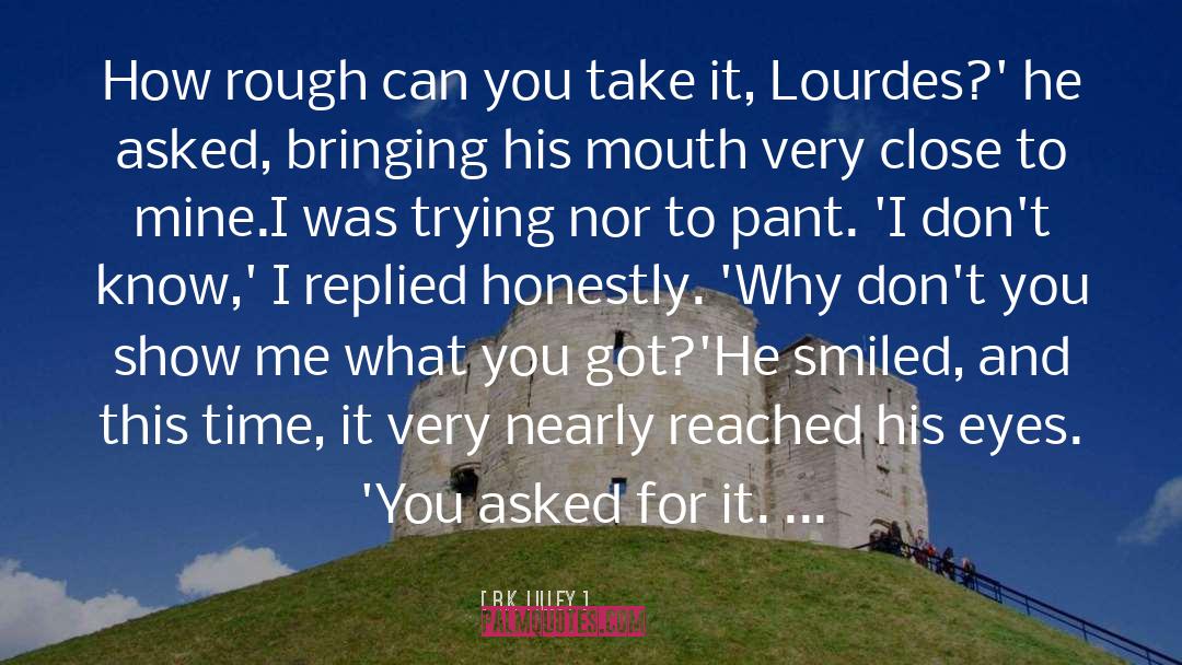 Rough Sex quotes by R.K. Lilley