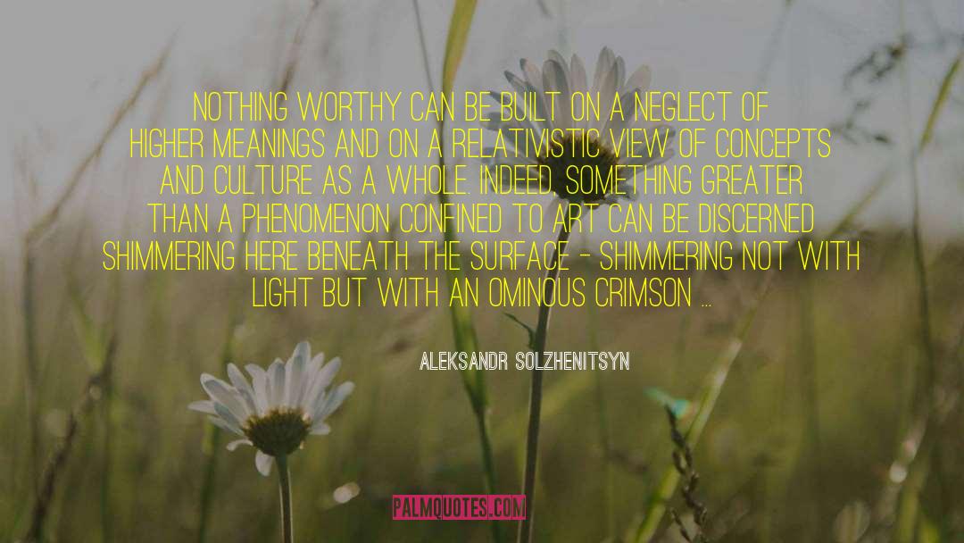 Roughened Surface quotes by Aleksandr Solzhenitsyn