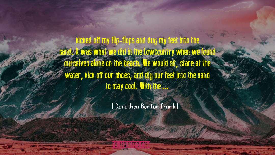 Roughest Ocean quotes by Dorothea Benton Frank