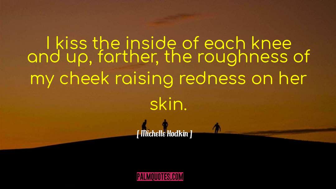 Roughness quotes by Michelle Hodkin