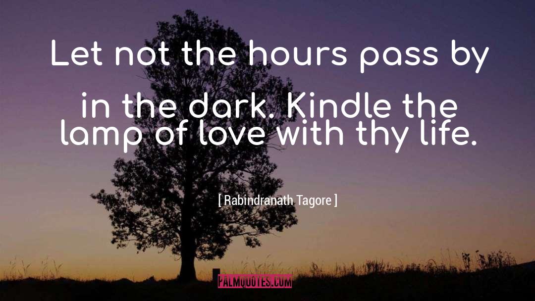 Rougier Lamp quotes by Rabindranath Tagore