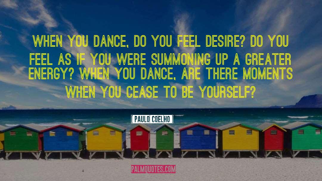 Rouhi Dance quotes by Paulo Coelho