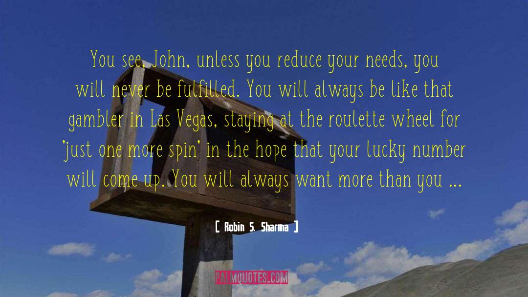 Roulette quotes by Robin S. Sharma