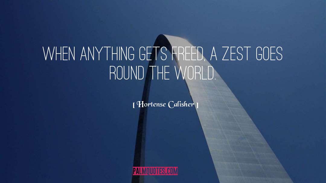 Round The World quotes by Hortense Calisher