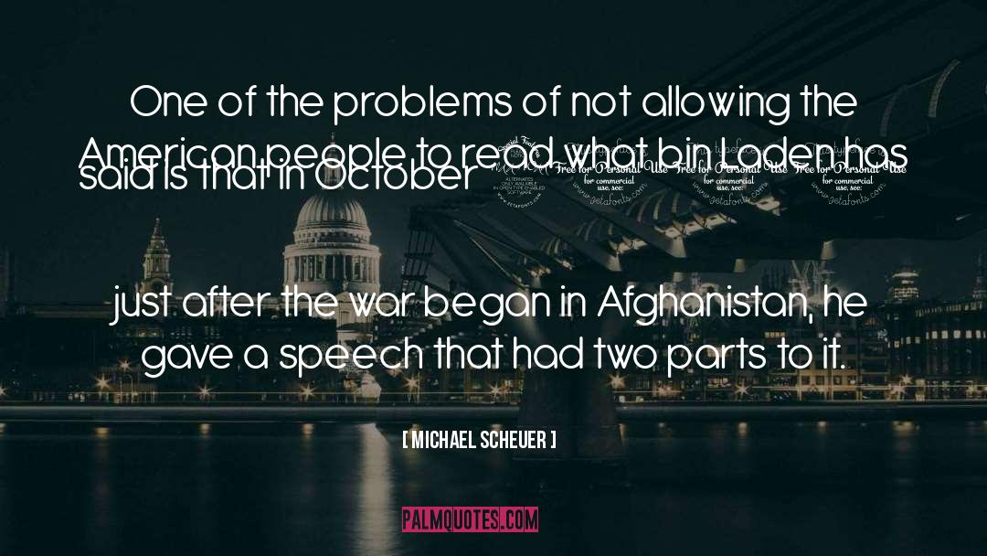 Rousing War Speech quotes by Michael Scheuer