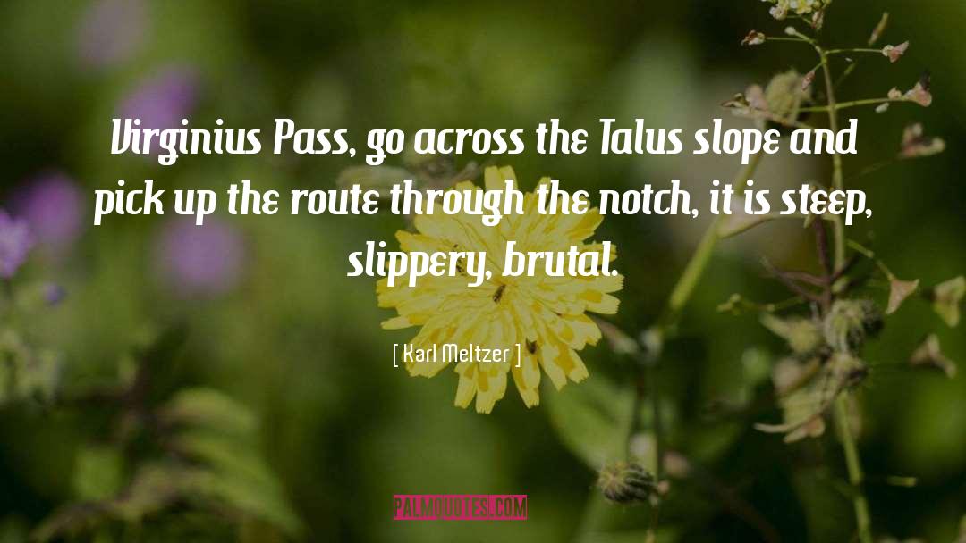 Route quotes by Karl Meltzer