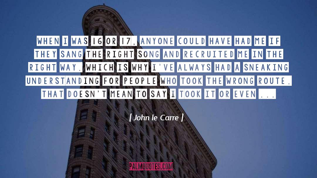 Route quotes by John Le Carre