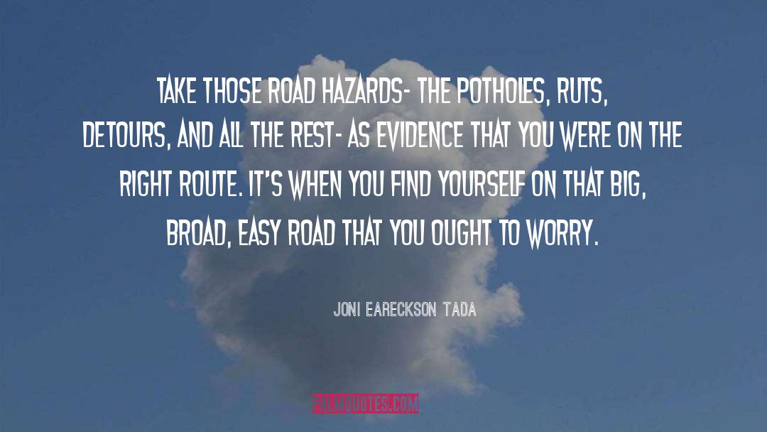 Routes quotes by Joni Eareckson Tada