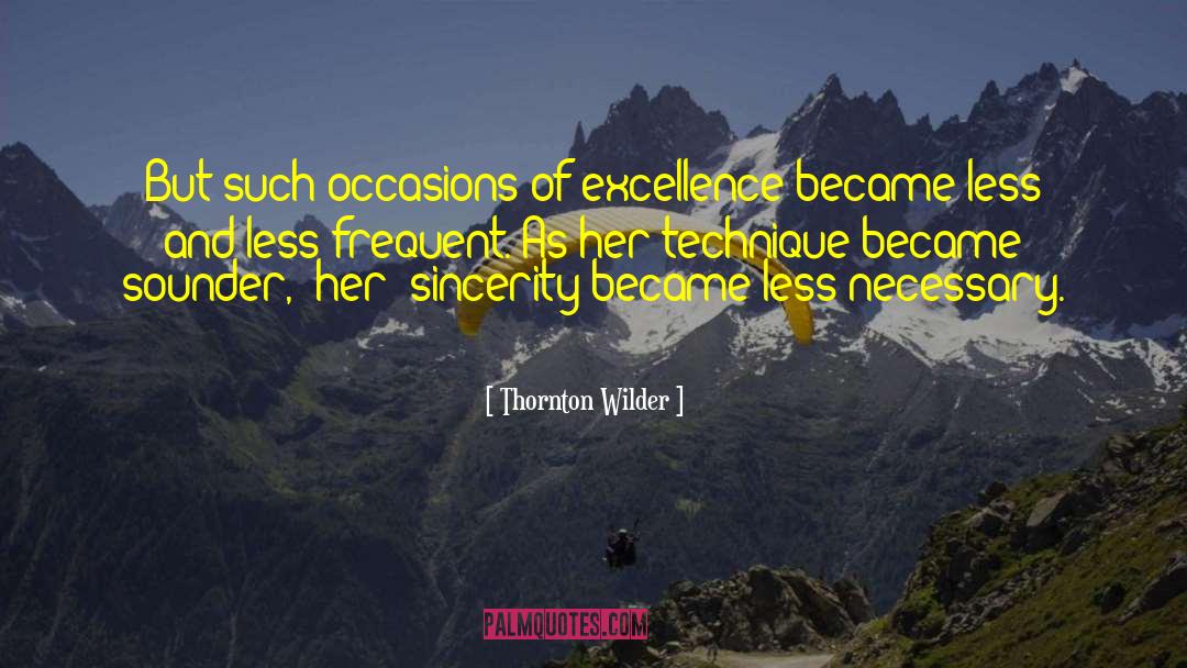 Routine quotes by Thornton Wilder
