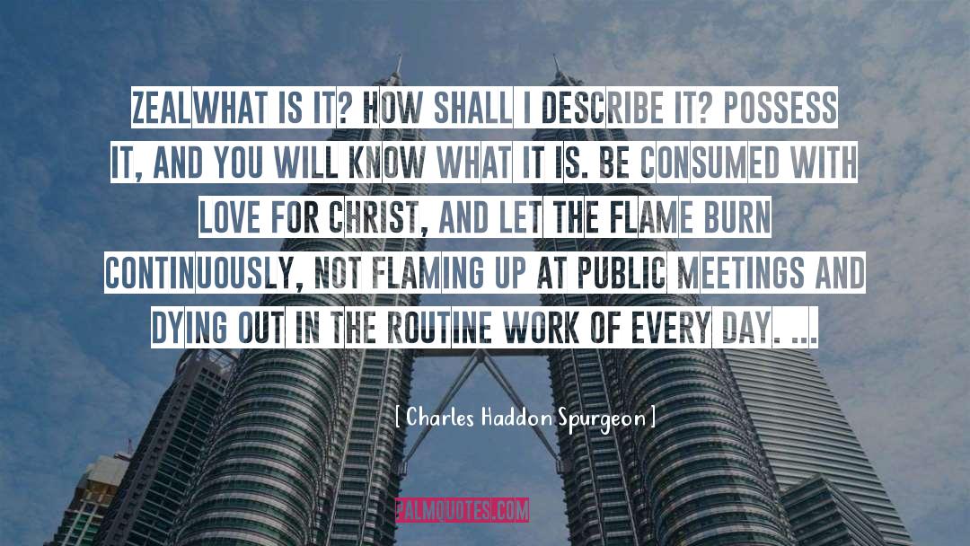 Routine Work quotes by Charles Haddon Spurgeon