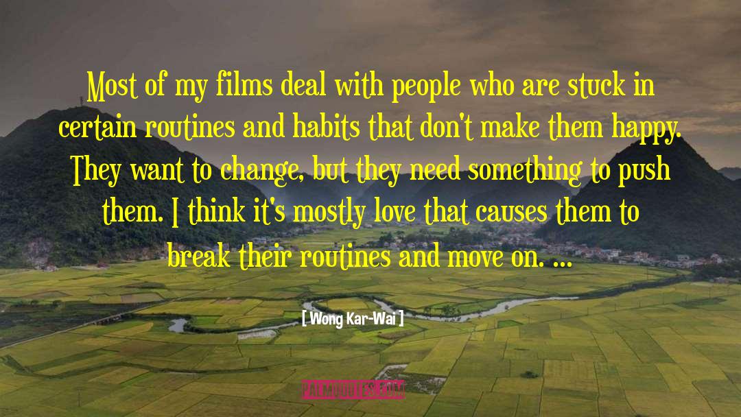 Routines quotes by Wong Kar-Wai