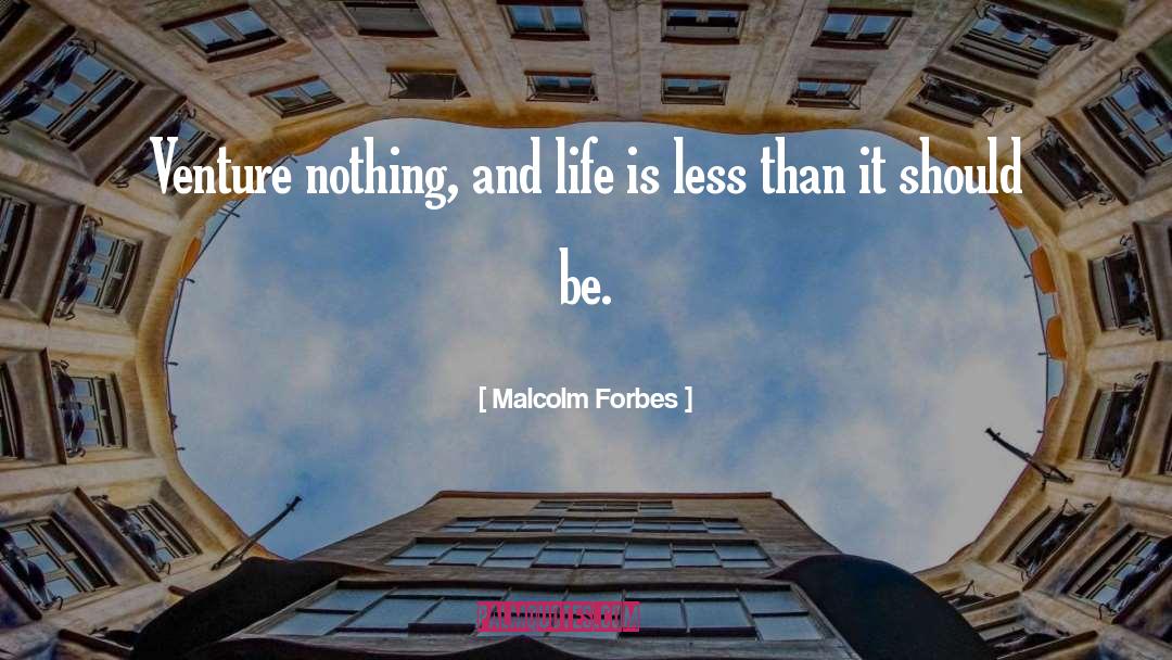 Rouven Forbes quotes by Malcolm Forbes