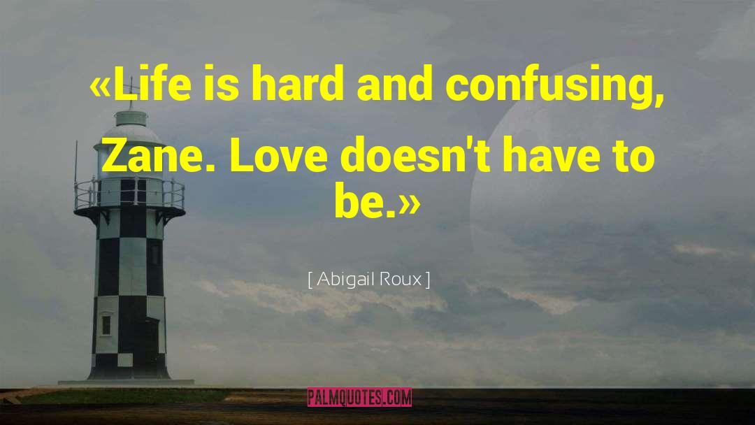 Roux quotes by Abigail Roux