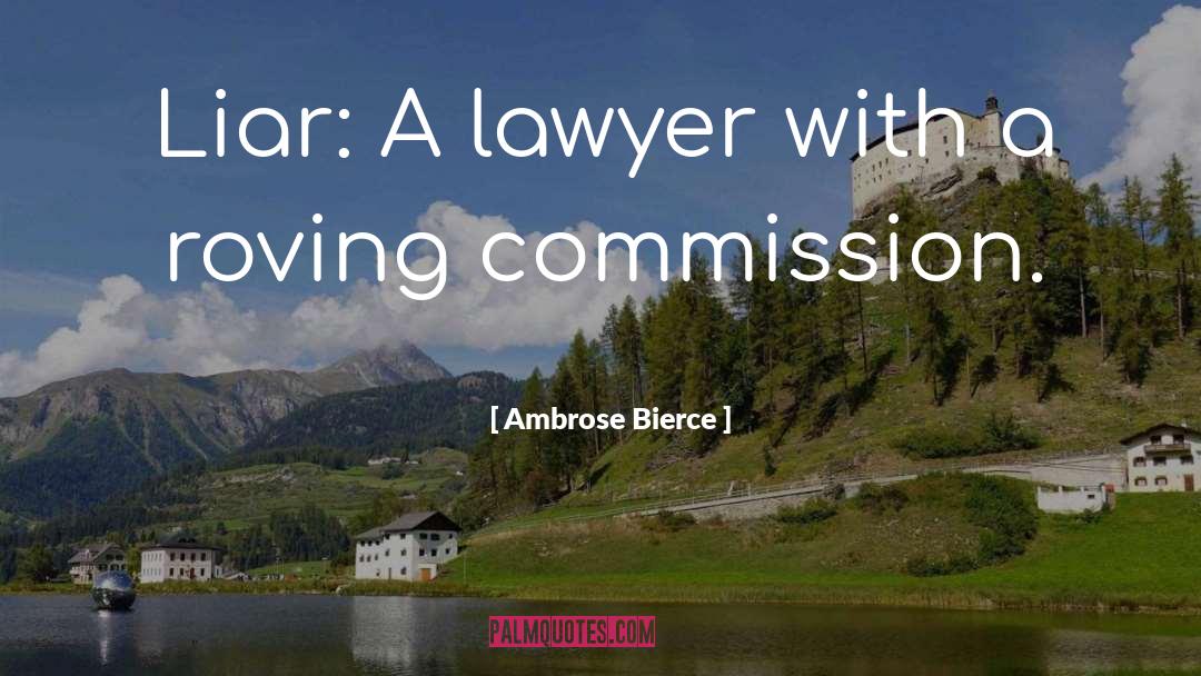 Roving quotes by Ambrose Bierce
