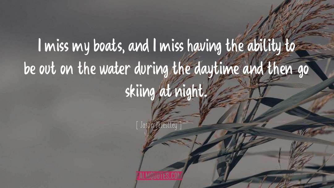 Row Boats quotes by Jason Priestley