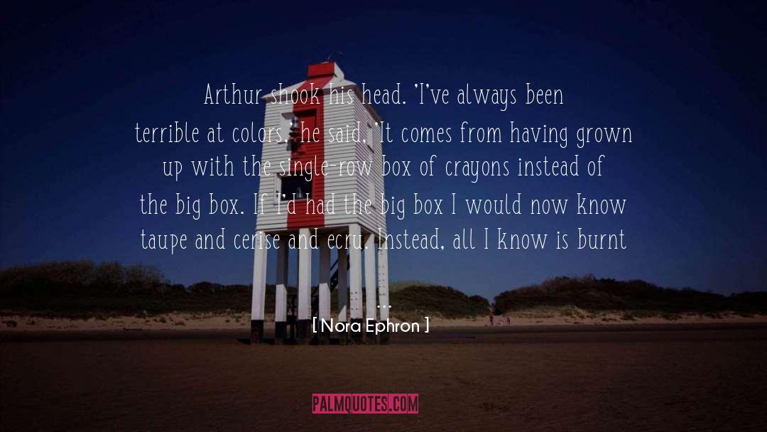 Row quotes by Nora Ephron