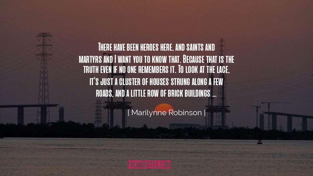 Row quotes by Marilynne Robinson