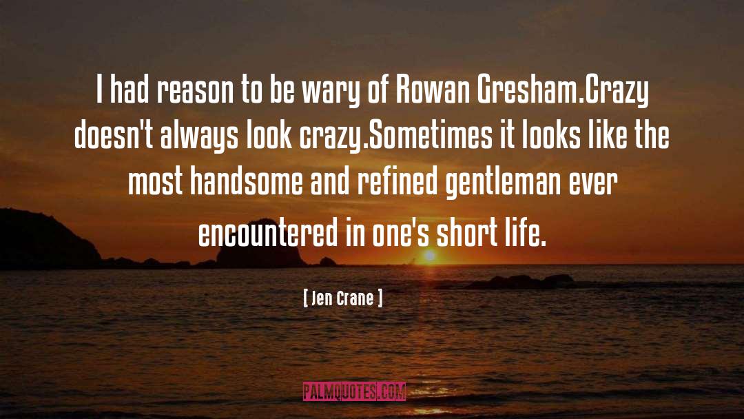 Rowan Gant quotes by Jen Crane