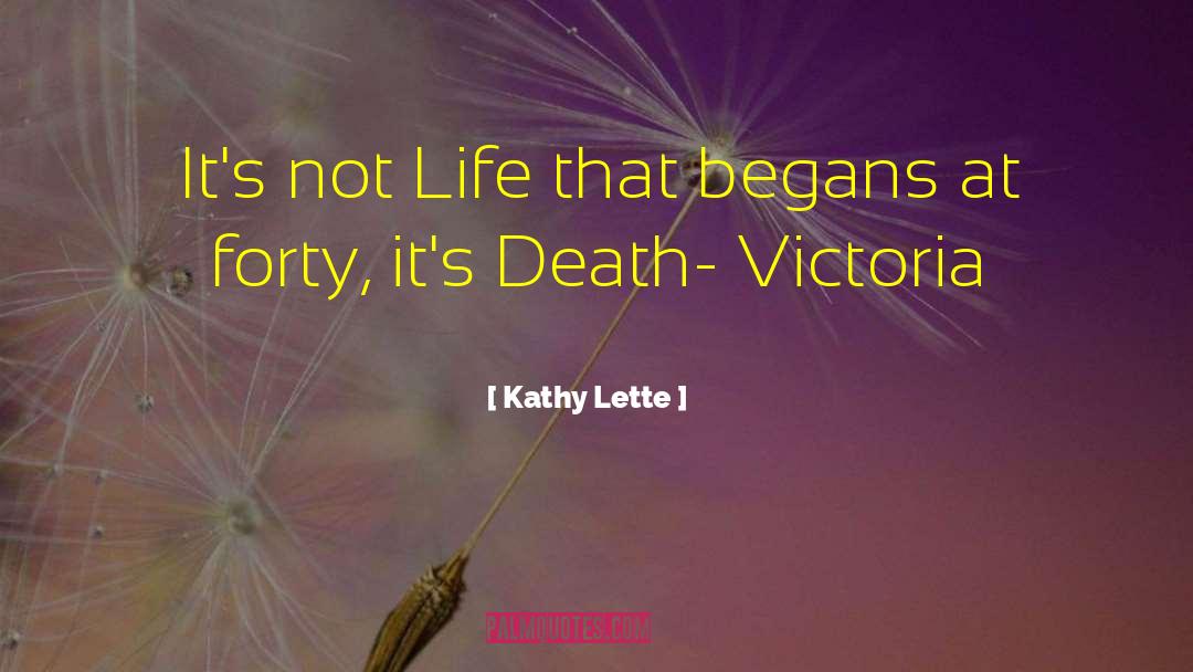 Rowanne Victoria quotes by Kathy Lette
