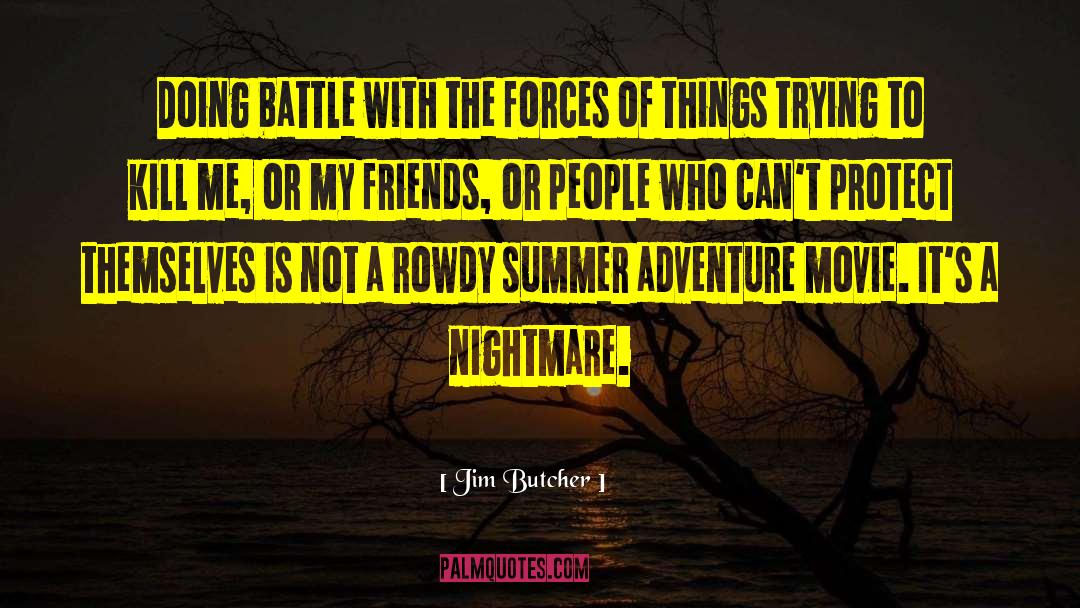 Rowdy quotes by Jim Butcher