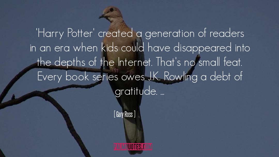 Rowling quotes by Gary Ross