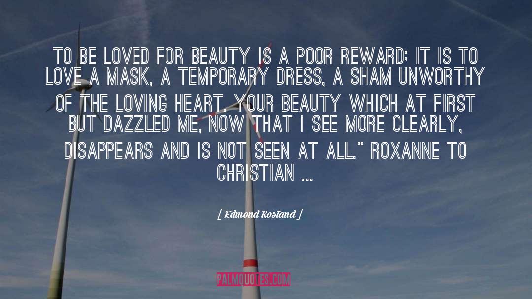 Roxanne quotes by Edmond Rostand