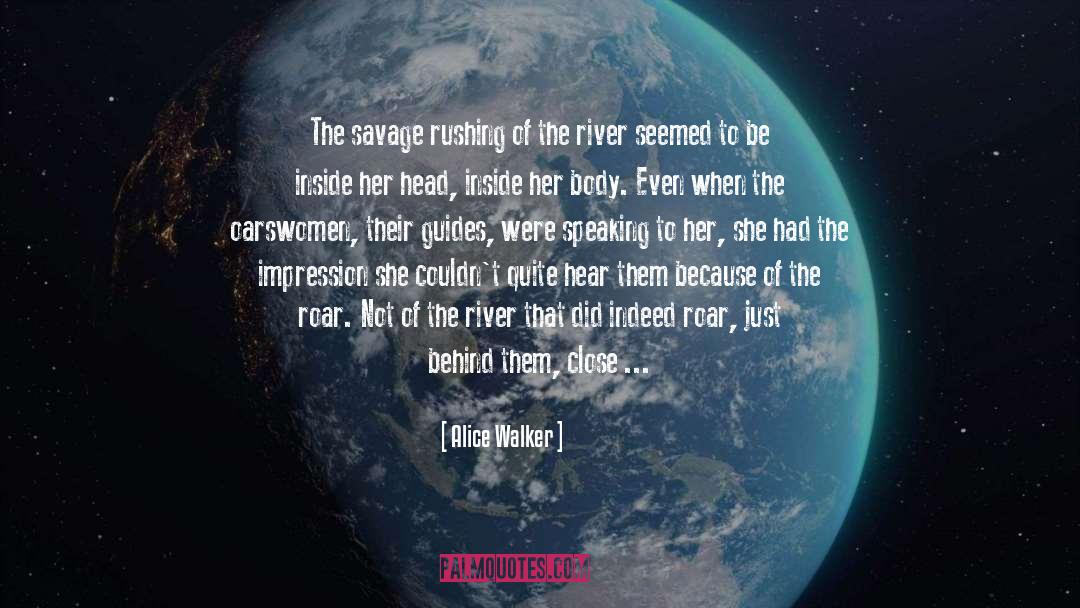 Roxies On The River quotes by Alice Walker