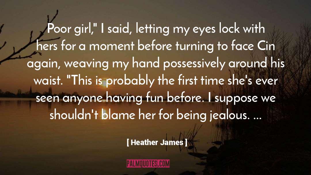 Roxy quotes by Heather James