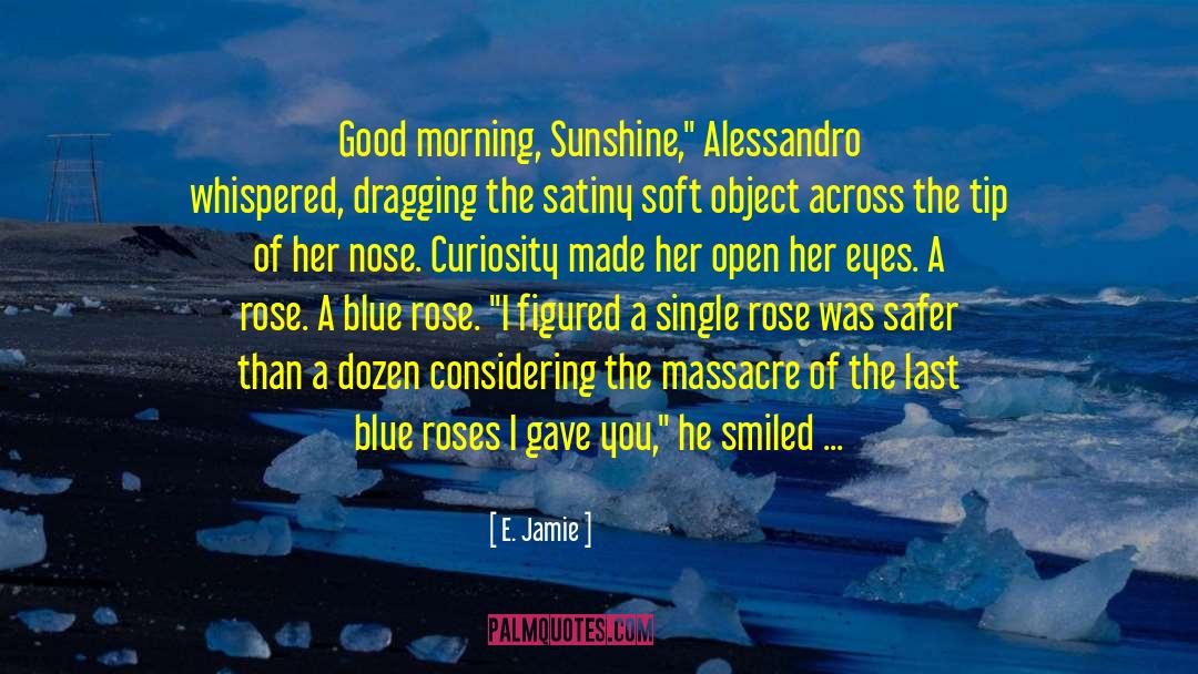 Royal Blue quotes by E. Jamie