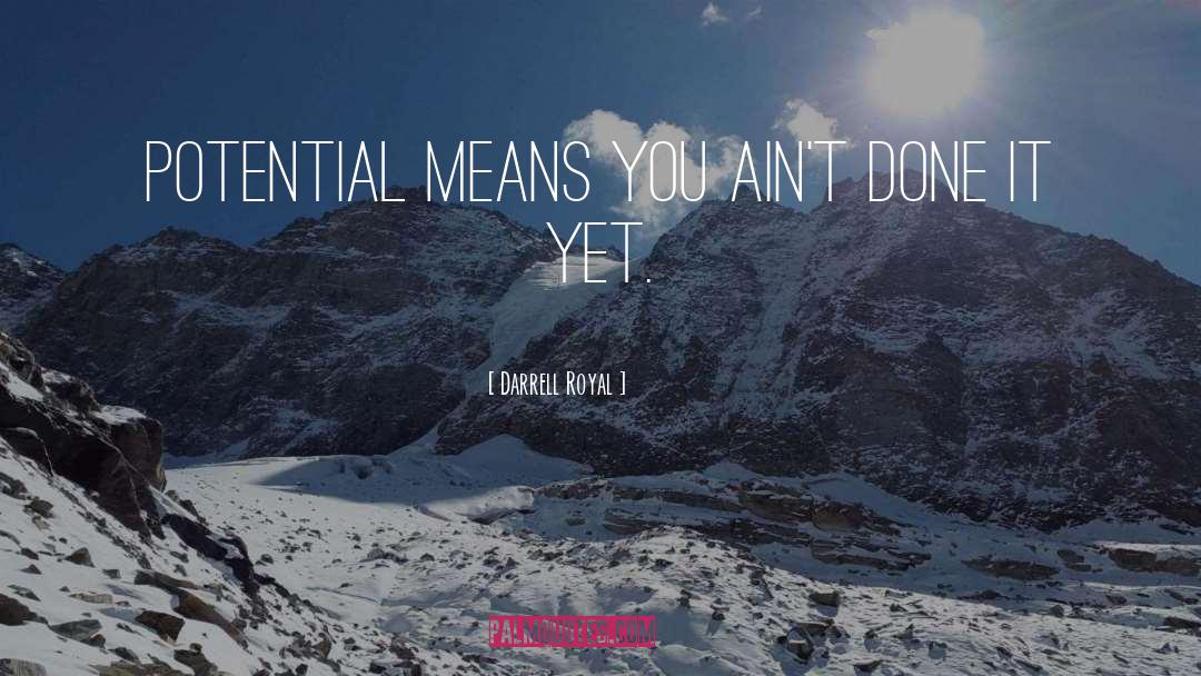 Royal Enfield Himalayan quotes by Darrell Royal