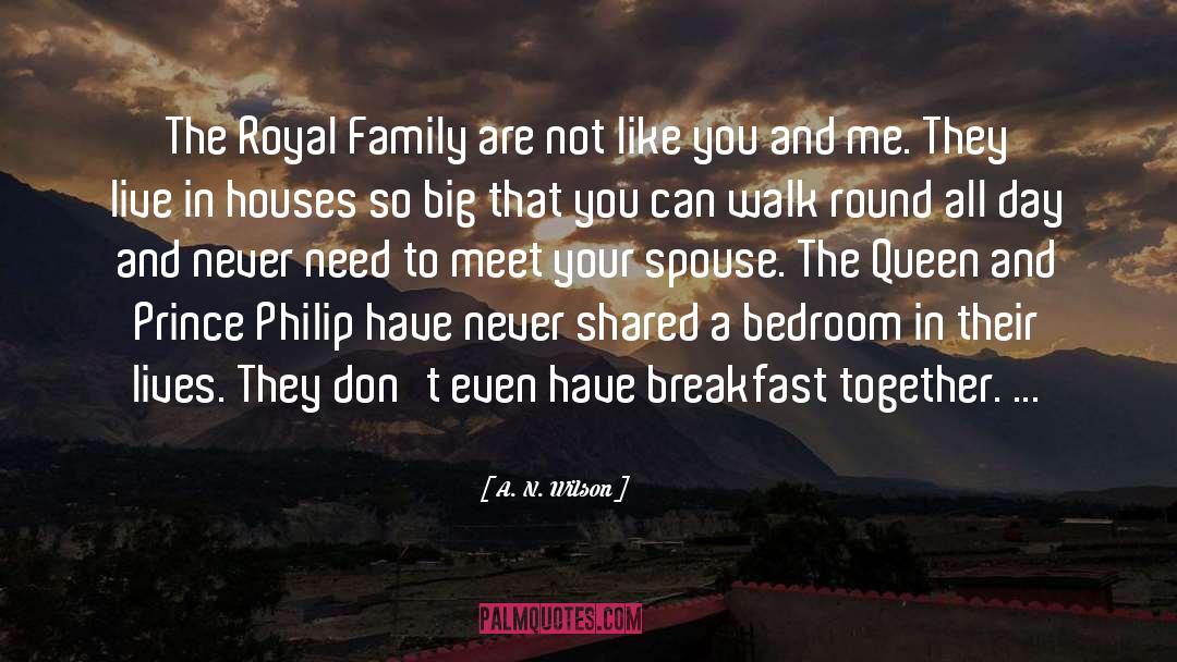 Royal Family quotes by A. N. Wilson