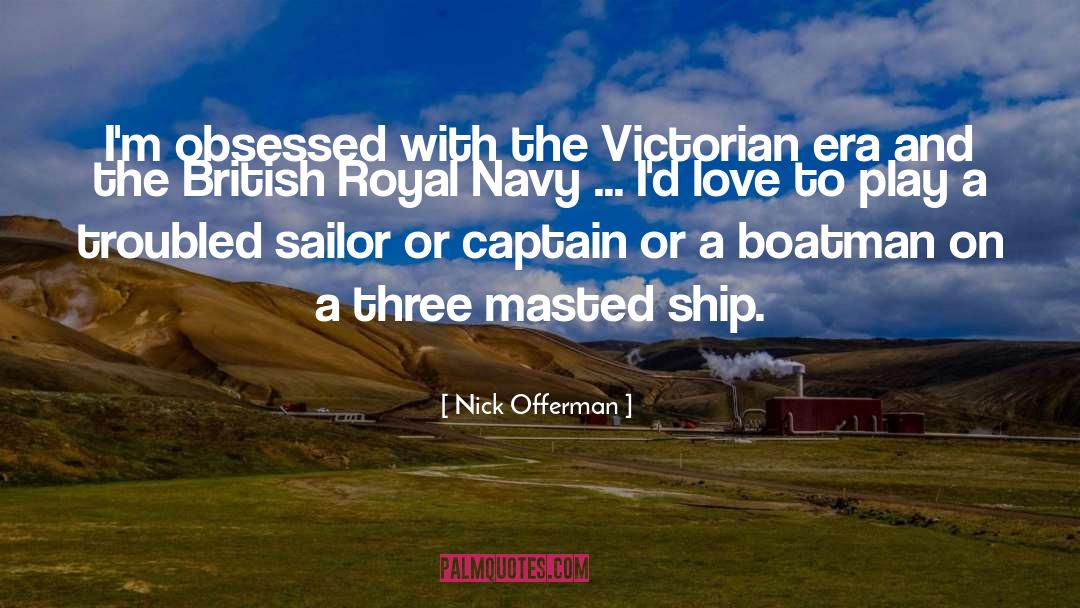 Royal Navy quotes by Nick Offerman