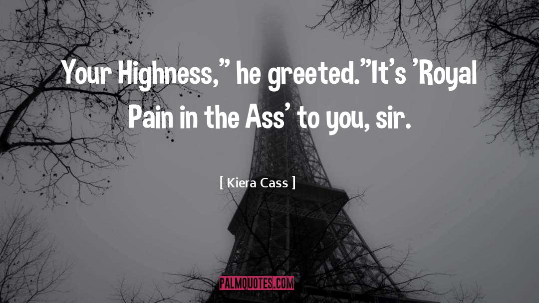 Royal Palaces quotes by Kiera Cass