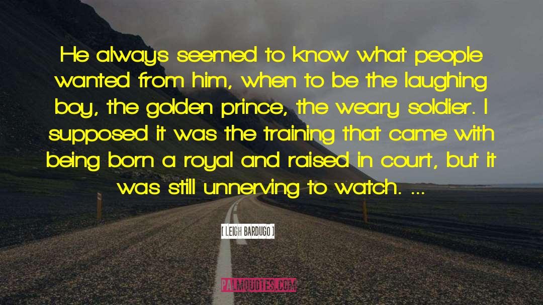 Royal Palaces quotes by Leigh Bardugo