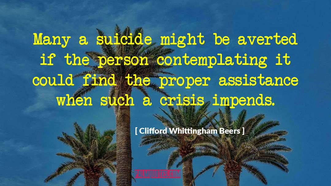 Royal Suicide quotes by Clifford Whittingham Beers