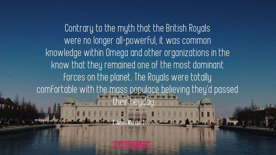 Royals quotes by James Morcan