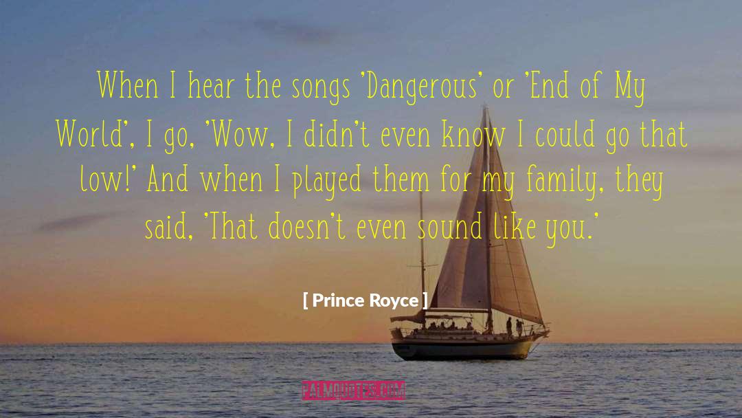 Royce Westmoreland quotes by Prince Royce