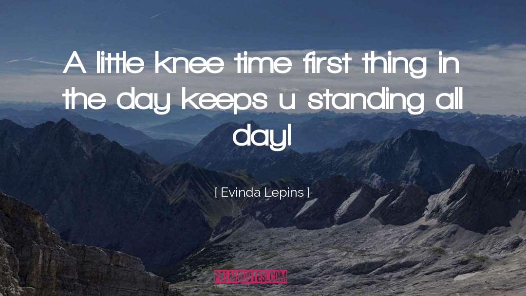 Rpas Knee quotes by Evinda Lepins