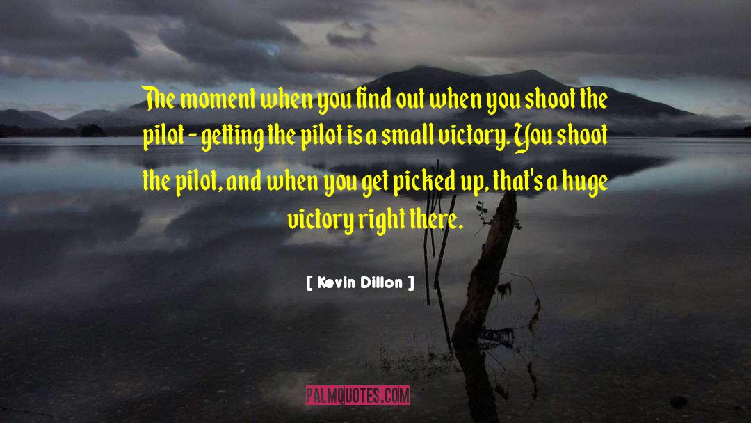 Rpas Pilot quotes by Kevin Dillon