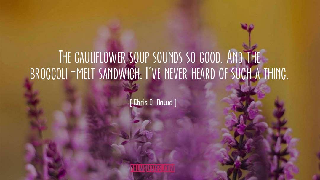 Rsted Cauliflower quotes by Chris O'Dowd
