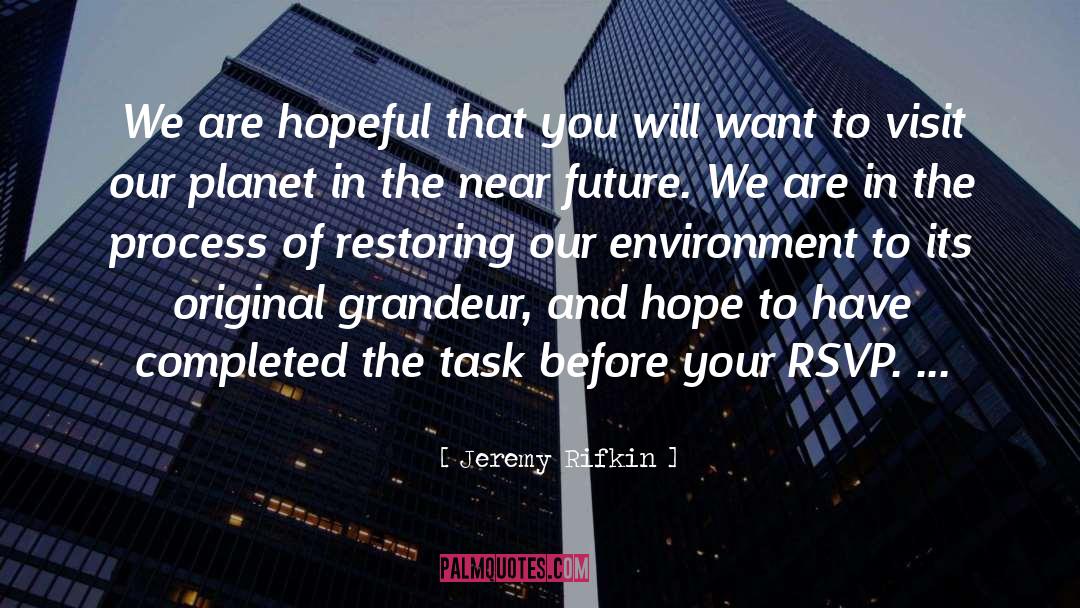 Rsvp quotes by Jeremy Rifkin